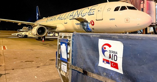 Sırbistan Türkiye'deki depremzedeler için ayni yardım gönderdi