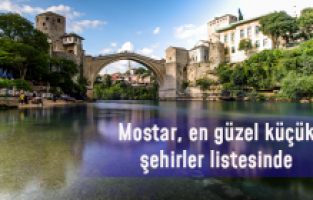 Mostar, CNN'in "en güzeller" listesinde